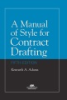 A_manual_of_style_for_contract_drafting