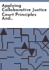 Applying_collaborative_justice_court_principles_and_practices
