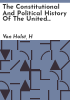 The_constitutional_and_political_history_of_the_United_States