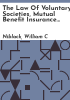 The_law_of_voluntary_societies__mutual_benefit_insurance_and_accident_insurance