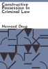 Constructive_possession_in_criminal_law