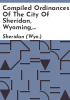 Compiled_ordinances_of_the_city_of_Sheridan__Wyoming__1913