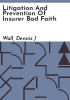 Litigation_and_prevention_of_insurer_bad_faith