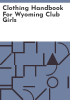 Clothing_handbook_for_Wyoming_club_girls