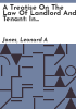 A_treatise_on_the_law_of_landlord_and_tenant