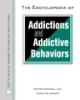 The_encyclopedia_of_addictions_and_addictive_behaviors
