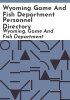 Wyoming_Game_and_Fish_Department_personnel_directory