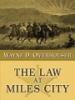 The_law_at_Miles_City