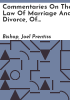 Commentaries_on_the_law_of_marriage_and_divorce__of_separations_without_divorces__and_of_the_evidence_of_marriage_in_all_issues