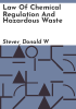 Law_of_chemical_regulation_and_hazardous_waste