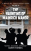 The_haunting_of_Wainrich_Manor