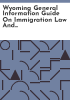 Wyoming_general_information_guide_on_immigration_law_and_documentary_identification