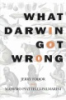 What_Darwin_got_wrong