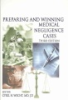 Preparing_and_winning_medical_negligence_cases