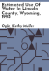 Estimated_use_of_water_in_Lincoln_County__Wyoming__1993