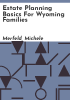 Estate_planning_basics_for_Wyoming_families