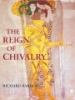 The_reign_of_chivalry