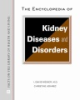 The_encyclopedia_of_kidney_diseases_and_disorders