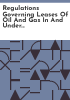 Regulations_governing_leases_of_oil_and_gas_in_and_under_railroad_and_other_rights_of_way