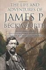 The_life_and_adventures_of_James_P__Beckwourth