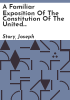A_familiar_exposition_of_the_Constitution_of_the_United_States
