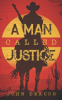 A_man_called_Justice