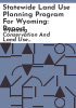 Statewide_land_use_planning_program_for_Wyoming
