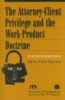 The_attorney-client_privilege_and_the_work-product_doctrine