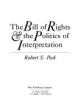 The_Bill_of_Rights___the_politics_of_interpretation