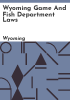 Wyoming_Game_and_Fish_Department_laws