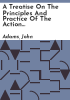 A_treatise_on_the_principles_and_practice_of_the_action_of_ejectment_and_the_resulting_action_for_mesne_profits