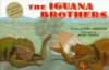 The_iguana_brothers__a_tale_of_two_lizards