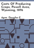 Costs_of_producing_crops__Powell_area__Wyoming__1976