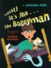 Psst__It_s_me--_the_Bogeyman
