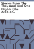 Stories_from_the_Thousand_and_one_nights__the_Arabian_nights__entertainments_