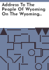 Address_to_the_People_of_Wyoming_on_the_Wyoming_Constitution