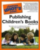 The_complete_idiot_s_guide_to_publishing_children_s_books