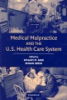 Medical_malpractice_and_the_U_S__health_care_system