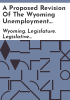 A_proposed_revision_of_the_Wyoming_Unemployment_Compensation_Law
