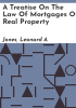 A_treatise_on_the_law_of_mortgages_of_real_property