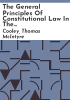 The_general_principles_of_constitutional_law_in_the_United_States_of_America