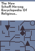The_new_Schaff-Herzog_encyclopedia_of_religious_knowledge