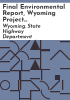 Final_environmental_report__Wyoming_Project_PREA-1205_4___Grover-Auburn_Road__Lincoln_County