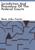 Jurisdiction_and_procedure_of_the_federal_courts