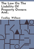 The_law_on_the_liability_of_property_owners_and_occupiers_for_accidents