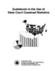 Guidebook_to_the_use_of_state_court_caseload_statistics