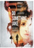 Do_something__Jake