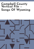 Campbell_County_vertical_file_--_Songs_of_Wyoming
