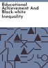 Educational_achievement_and_black-white_inequality