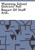 Wyoming_school_districts__fall_report_of_staff_and_enrollment